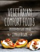 Go to record Vegetarian comfort foods : the happy healthy gut guide to ...