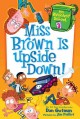 Go to record Miss Brown is upside down!