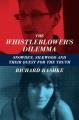 Go to record Whistleblower's dilemma : Snowden, Silkwood and their ques...