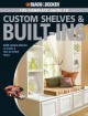 Go to record The complete guide to custom shelves & built-ins : build c...