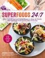 Go to record Superfoods 24/7 : more than 100 easy and inspired recipes ...