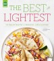 Go to record The best and lightest : 150 healthy recipes for breakfast,...
