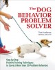 Go to record The dog behavior problem solver / Teoti Anderson, CPDT-KA,...