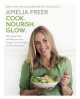 Go to record Cook. Nourish, Glow : 120 recipes that will help you lose ...