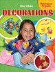 Go to record I can make decorations