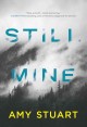 Go to record Still mine : a novel