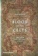 Go to record Blood of the Celts : the new ancestral story