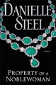 Go to record Property of a noblewoman : a novel
