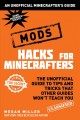 Go to record Hacks for minecrafters : mods : the unofficial guide to ti...