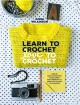 Go to record Learn to crochet : love to crochet