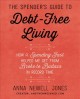Go to record The spender's guide to debt-free living : how a spending f...