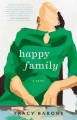 Go to record Happy family : a novel