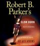 Go to record Robert B. Parker's slow burn