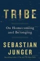 Go to record Tribe : on homecoming and belonging