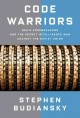 Go to record Code warriors : NSA's codebreakers and the secret intellig...