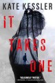 Go to record It takes one : an Audrey Harte novel