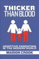 Go to record Thicker than blood : adoptive parenting in the modern world