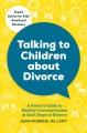 Go to record Talking to children about divorce : a parent's guide to he...