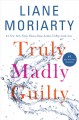 Go to record Truly madly guilty