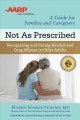 Go to record Not as prescribed : recognizing and facing alcohol and dru...