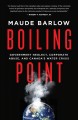 Go to record Boiling point : government neglect, corporate abuse, and C...