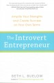 Go to record The introvert entrepreneur : amplify your strengths and cr...