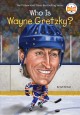 Go to record Who is Wayne Gretzky?