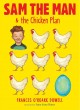 Go to record Sam the man & the chicken plan