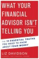 Go to record What your financial advisor isn't telling you : the 10 ess...