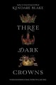 Go to record Three dark crowns
