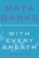Go to record With every breath : a slow burn novel