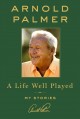 Go to record A life well played  : my stories