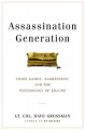 Go to record Assassination generation : video games, aggression, and th...