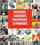 Go to record Movers, shakers, mommies, and makers : success stories fro...