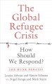 Go to record The global refugee crisis : how should we respond?