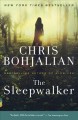 Go to record The sleepwalker : a novel