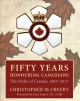 Go to record Fifty years honouring Canadians : the Order of Canada, 196...