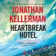 Go to record Heartbreak hotel an Alex Delaware novel