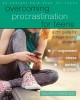 Go to record Overcoming procrastination for teens : a CBT guide for col...