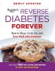 Go to record Reverse diabetes forever : how to shop, cook, eat and live...