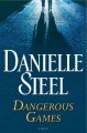 Go to record Dangerous games : a novel