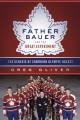 Go to record Father Bauer and the great experiment : the genesis of Can...