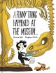 Go to record A funny thing happened at the museum...