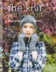 Go to record The knit generation : 15 great patterns by 8 hot designers