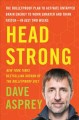 Go to record Head strong : the bulletproof plan to activate untapped br...
