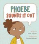 Go to record Phoebe sounds it out
