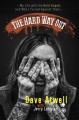 Go to record The hard way out : my life with the Hells Angels and why I...