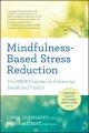 Go to record Mindfulness-based stress reduction : the MBSR program for ...