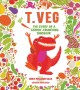 Go to record T.Veg : the story of a carrot-crunching dinosaur