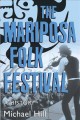 Go to record The Mariposa Folk Festival : a history